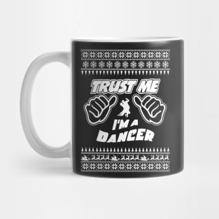Trust me, i’m a DANCER – Merry Christmas Mug